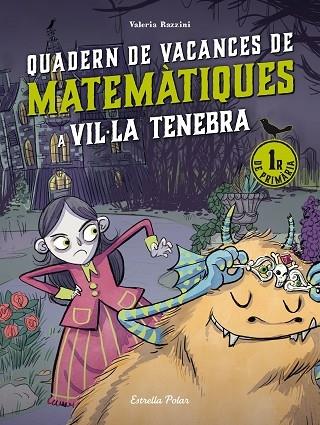 QUADERN DE VACANCES DE MATEMATIQUES A VIL·LA TENEBRA | 9788413898223 | VALERIA RAZZINI