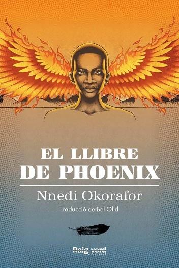 EL LLIBRE DEL PHOENIX | 9788417925826 | NNEDI OKORAFOR