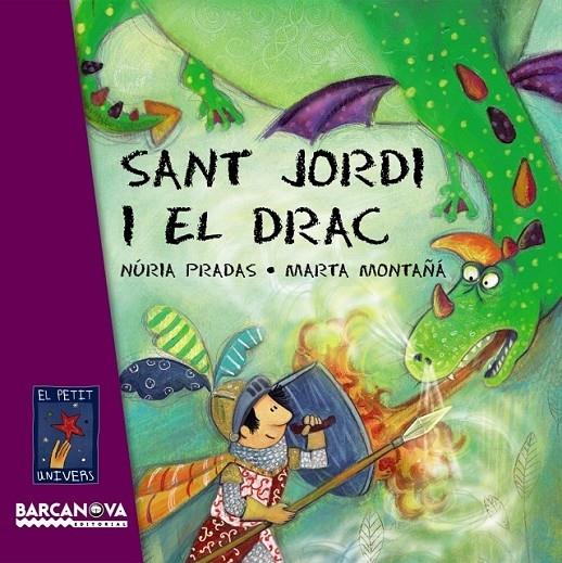 SANT JORDI I EL DRAC | 9788448926076 | NURIA PRADAS / MARTA MONTAÑA