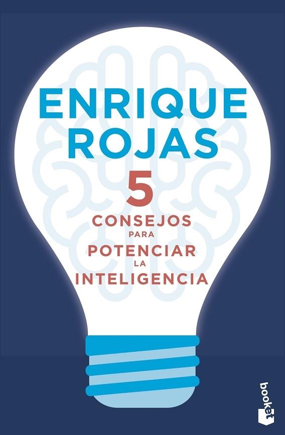 5 CONSEJOS PARA POTENCIAR LA INTELIGENCIA | 9788499986401 | ENRIQUE ROJAS