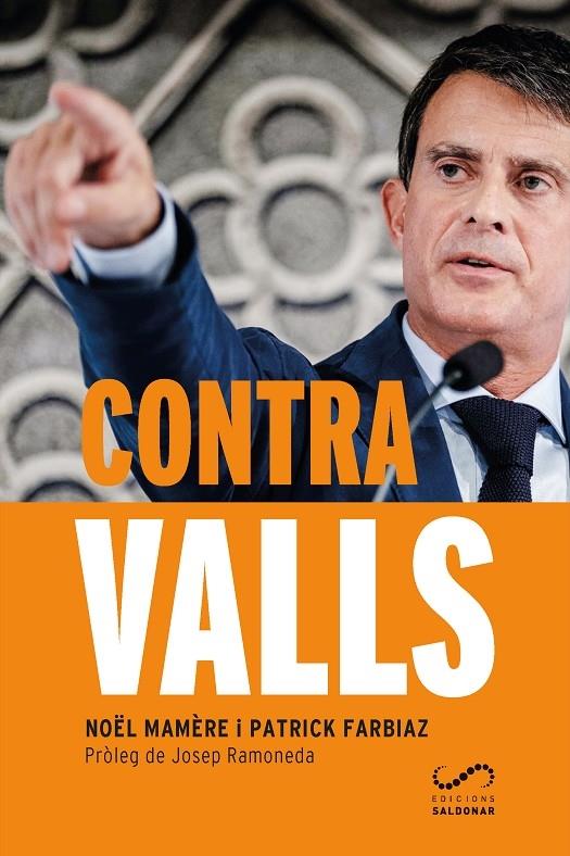 CONTRA VALLS | 9788417611071 | NOEL MAMERE / PATRICK FARBIAZ