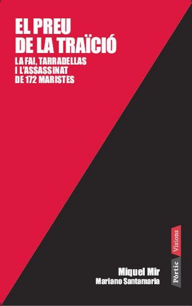 EL PREU DE LA TRAÏCIÓ | 9788498091366 | MIQUEL MIR / MARIANO SANTAMARIA