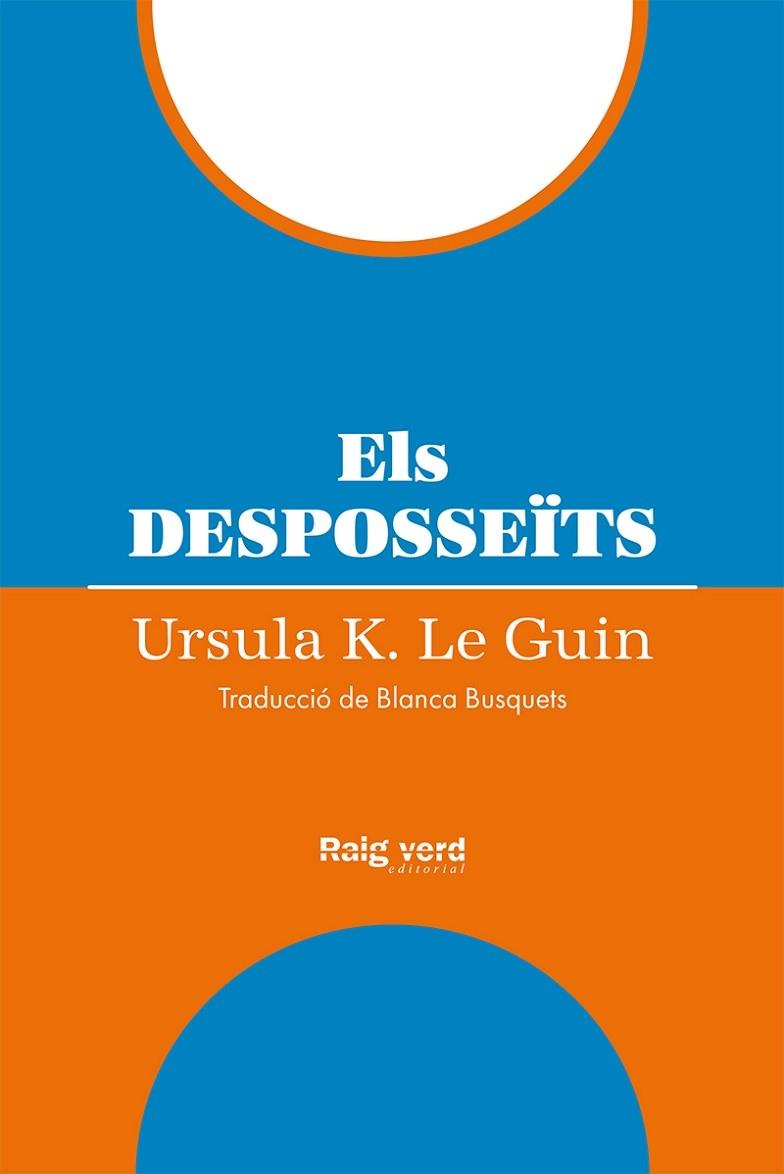 ELS DESPOSSEITS | 9788419206954 | URSULA K. LE GUIN