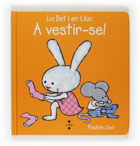 LA BET I EN LLUC. A VESTIR-SE | 9788466120296 | PAULINE OUD