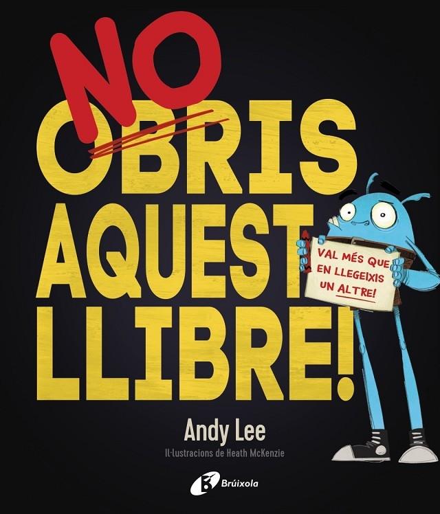 NO OBRIS AQUEST LLIBRE! | 9788499068206 | ANDY LEE