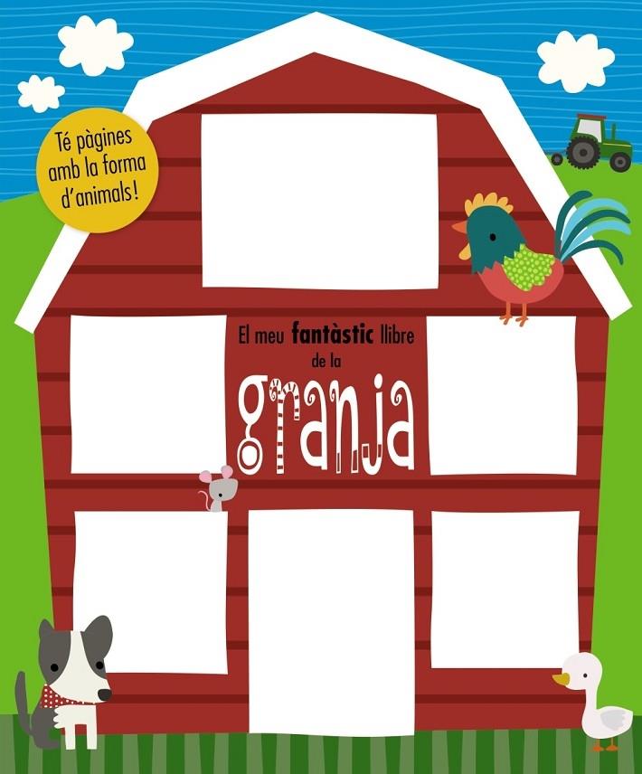 EL MEU FANTASTIC LLIBRE DE LA GRANJA | 9788499068350