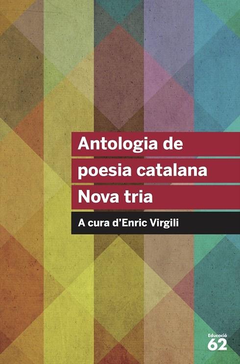 ANTOLOGIA DE POESIA CATALANA   NOVA TRIA | 9788415954569 | ENRIC VIRGILI