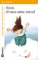 XIROI, EL MEU AMIC NUVOL | 9788424635909 | CARLES SALA VILA / MARIAM BEN-ARAB