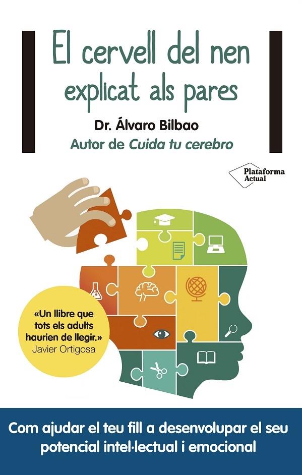 EL CERVELL DEL NEN EXPLICAT ALS PARES | 9788417376628 | ALVARO BILBAO