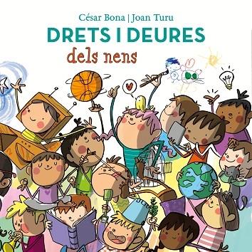 DRETS I DEURES DELS NENS | 9788448852443 | CESAR BONA / JOAN TURU