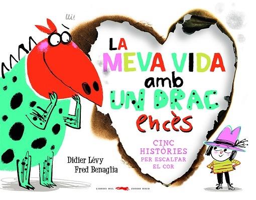 LA MEVA VIDA AMB UN DRAC ENCES | 9788412314489 | DIDIER LEVY / FRED BENAGLIA