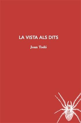 LA VISTA ALS DITS | 9788412328929 | JOAN TODO