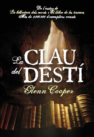 LA CLAU DEL DESTI | 9788493786892 | GLENN COOPER