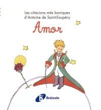 AMOR | 9788499061214 | ANTOINE DE SAINT-EXUPERY