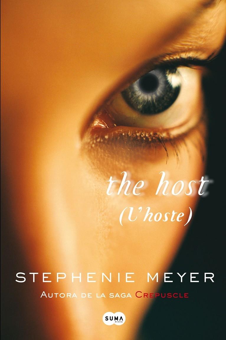 THE HOST (L'HOSTE) | 9788483651209 | STEOHENIE MEYER