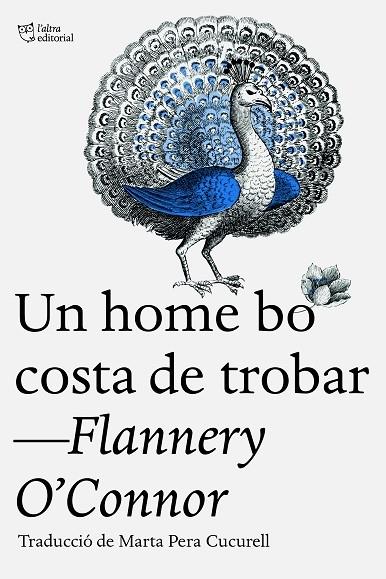 UN HOME BO COSTA DE TROBAR | 9788412722765 | FLANNERY O'CONNOR