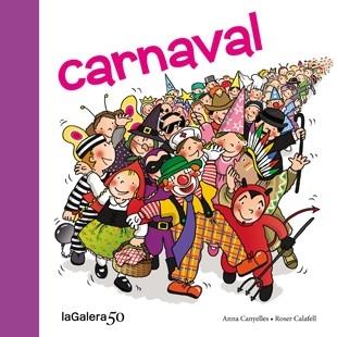 CARNAVAL | 9788424645618 | ANNA CANYELLES / ROSER CALAFELL