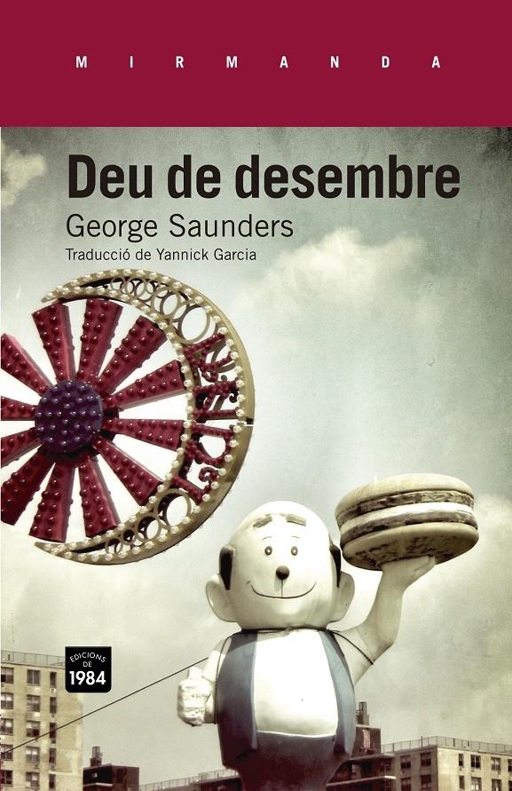 DEU DE DESEMBRE | 9788415835165 | GEORGE SAUNDERS