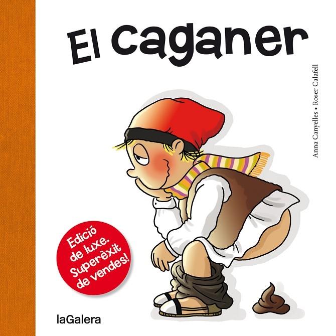 EL CAGANER | 9788424661724 | ANNA CANYELLES / ROSER CALAFELL