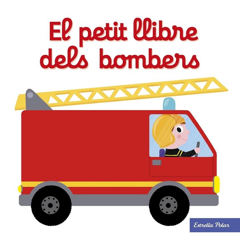 EL PETIT LLIBRE DELS BOMBERS | 9788491374268