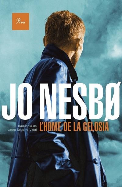 L'HOME DE LA GELOSIA | 9788475889368 | JO NESBO