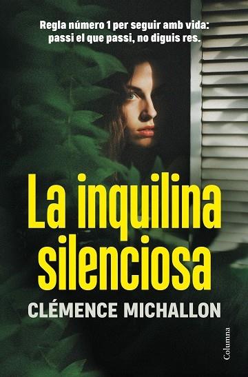 LA INQUILINA SILENCIOSA | 9788466431729 | CLEMENCE MICHALLON