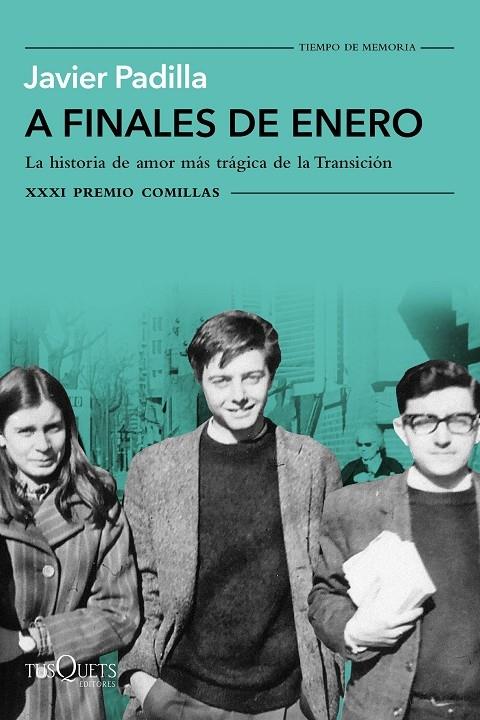 A FINALES DE ENERO LA HISTORIA DE AMOR MAS TRAGICA DE LA TRA | 9788490666579 | JAVIER PADILLA