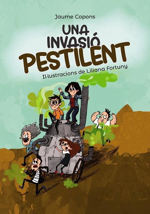 UNA INVASIO PESTILENT | 9788448945978 | JAUME COPONS / LILIANA FORTUNY