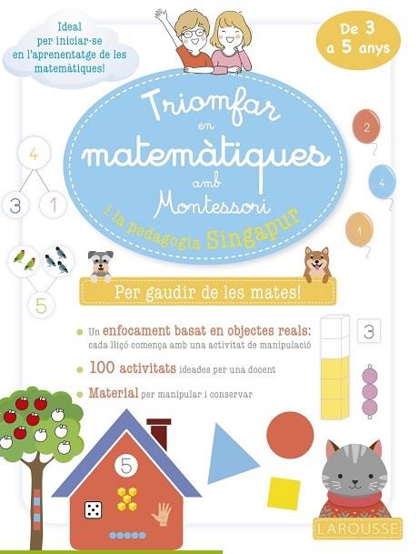 TRIOMFAR EN MATEMATIQUES AMB MONTESSORI I LA PEDAGOGIA SINGA | 9788419250070