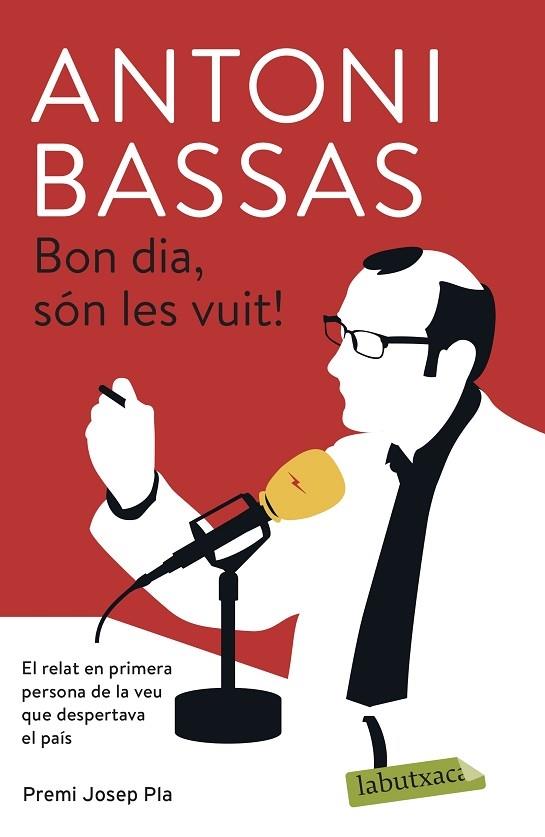 BON DIA, SON LES VUIT! | 9788417420826 | ANTONI BASSAS