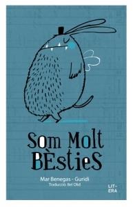 SOM MOLT BESTIES | 9788494294754 | MAR BENEGAS / GURIDI