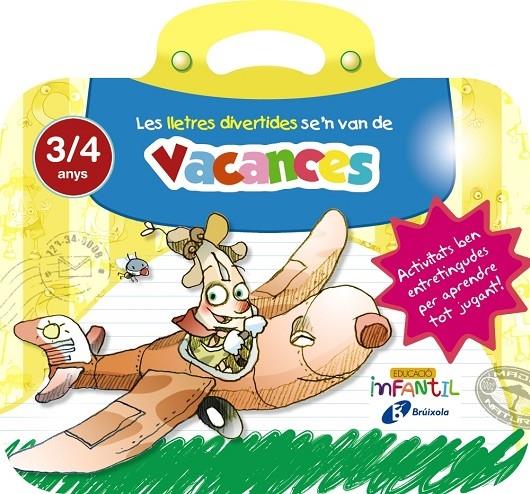 LES LLETRES DIVERTIDES SE'N VAN DE VACANCES 3/4 ANYS | 9788499062259