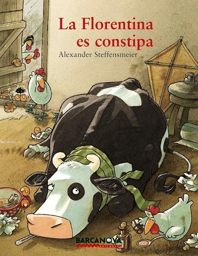 LA FLORENTINA ES CONSTIPA | 9788448929701 | ALEXANDER STEFFENSMEIER