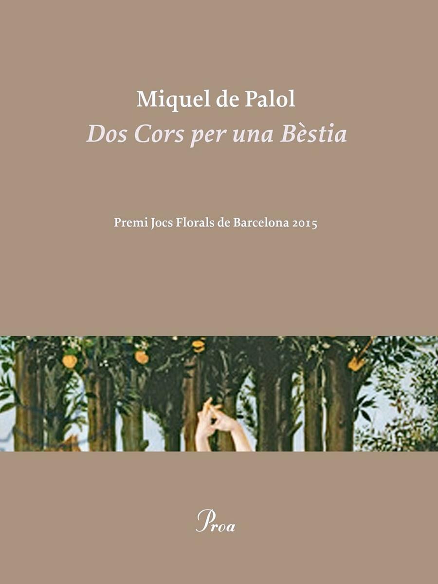 DOS CORS PER UNA BESTIA | 9788475885858 | MIQUEL DE PALOL