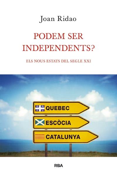 PODEM SER INDEPENDENTS? | 9788490064603 | JOAN RIDAO