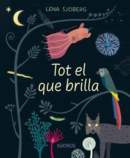 TOT EL QUE BRILLA | 9788417742713 | LENA SJOBERG