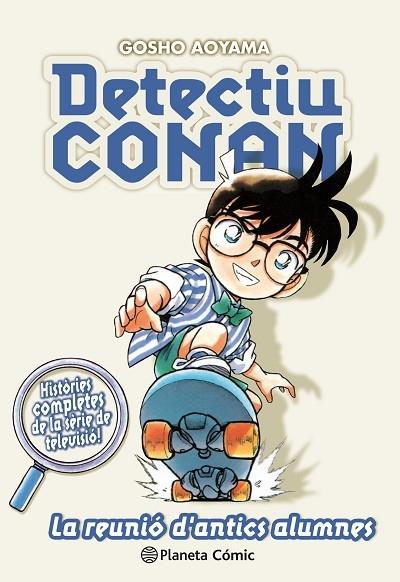 LA REUNIO D'ANTICS ALUMNES | 9788491741862 | GOSHO AOYAMA