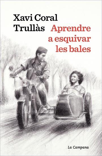 APRENDRE A ESQUIVAR LES BALES | 9788419245434 | XAVI CORAL TRULLAS