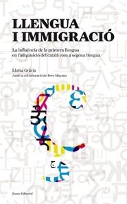 LLENGUA I IMMIGRACIO | 9788497663670 | LLUISA GRACIA