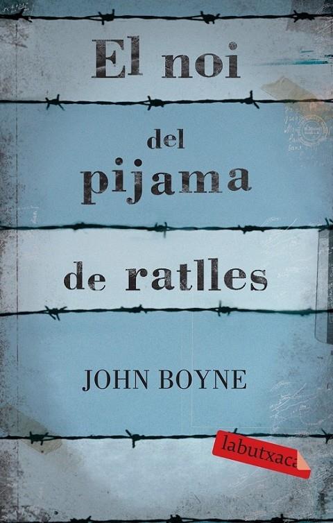 EL NOI DEL PIJAMA DE RATLLES | 9788499300146 | JOHN BOYNE