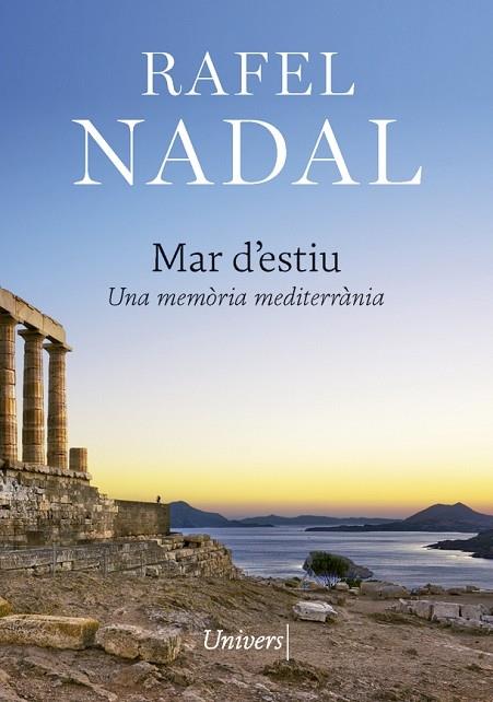 MAR D'ESTIU    UNA MEMORIA MEDITERRANIA | 9788417868444 | RAFEL NADAL