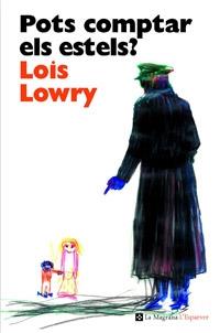 POTS COMPTAR ELS ESTELS? | 9788482649603 | LOIS LOWRY