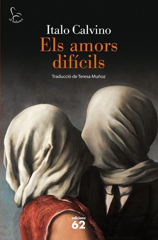 ELS AMORS DIFICILS | 9788429772357 | ITALO CALVINO