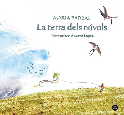 LA TERRA DELS NUVOLS | 9788413892948 | MARIA BARBAL / AUREA LOPEZ