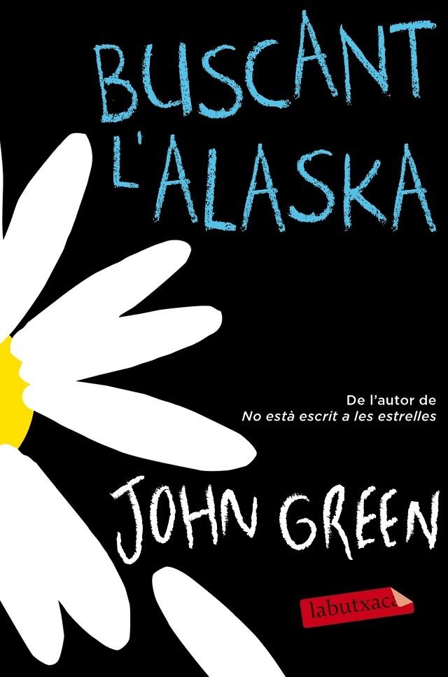 BUSCANT L'ALASKA | 9788416600250 | JOHN GREEN