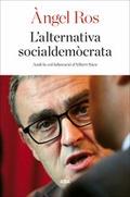 L'ALTERNATIVA SOCIALDEMOCRATA | 9788482647128 | ANGEL ROS