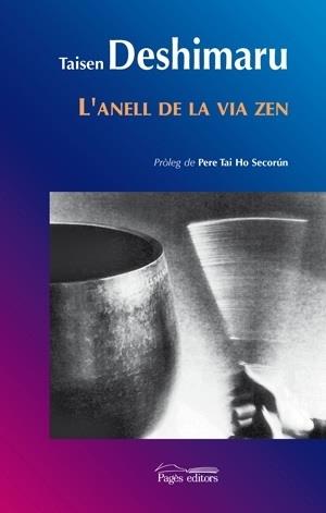 L ANELL DE LA VIA ZEN | 9788497795654 | DESHIMARU