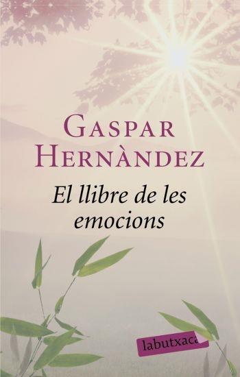 EL LLIBRE DE LES EMOCIONS | 9788492549863 | GASPAR HERNÀNDEZ