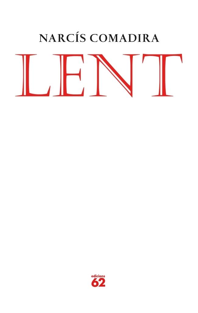 LENT | 9788429769326 | NARCIS COMADIRA