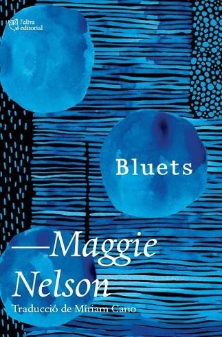 BLUETS | 9788412392517 | MAGGIE NELSON